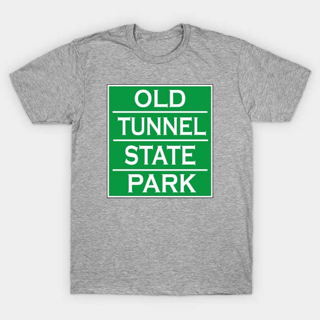 OLD TUNNEL STATE PARK T-Shirt by Cult Classics